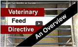 Veterinary Feed Directive an overview link to page with video