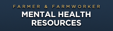 Farmer & Farmworker Mental Health Resources
